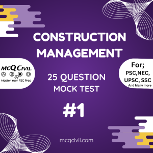Construction management mcq