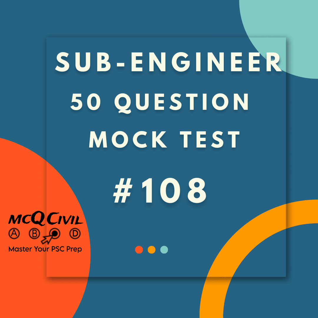Mcq for Civil Engineering Sub engineer Mock Test of 50 Past Question ...
