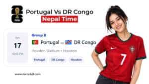 Portugal vs DR Congo Nepal Time